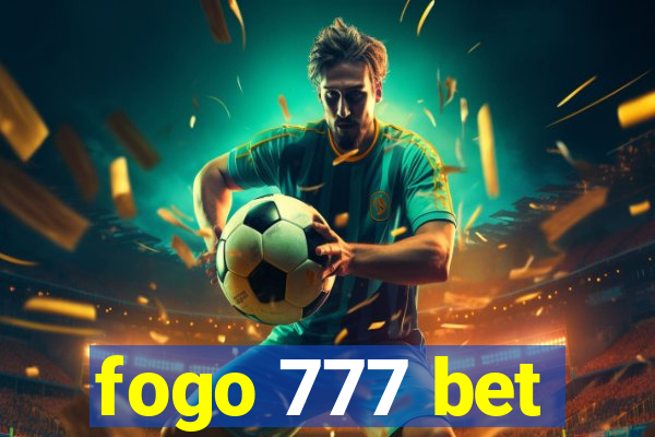 fogo 777 bet